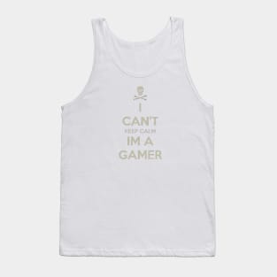 I can’t keep calm I’m a gamer Tank Top